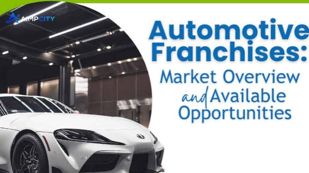 automotive franchise opportunities
